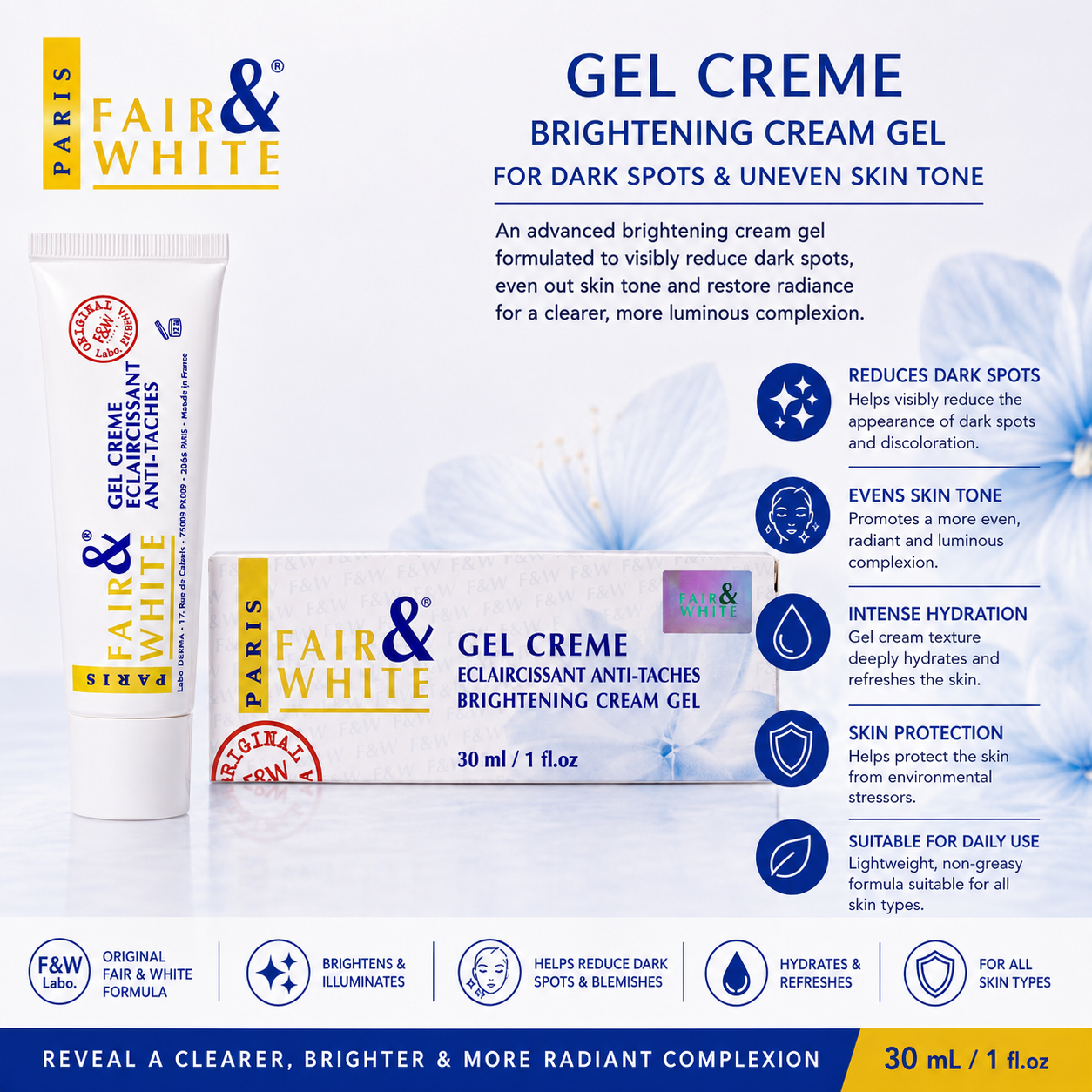 Fair & White Paris – Crème Gel Éclaircissante Originale Anti-Taches, 30 mL