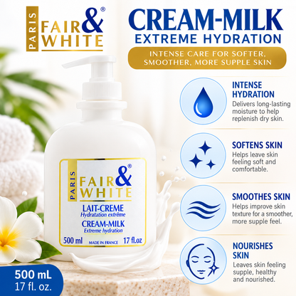 Fair & White Paris – Original Extreme Hydration Cream Milk, 500 mL Fair & White Paris