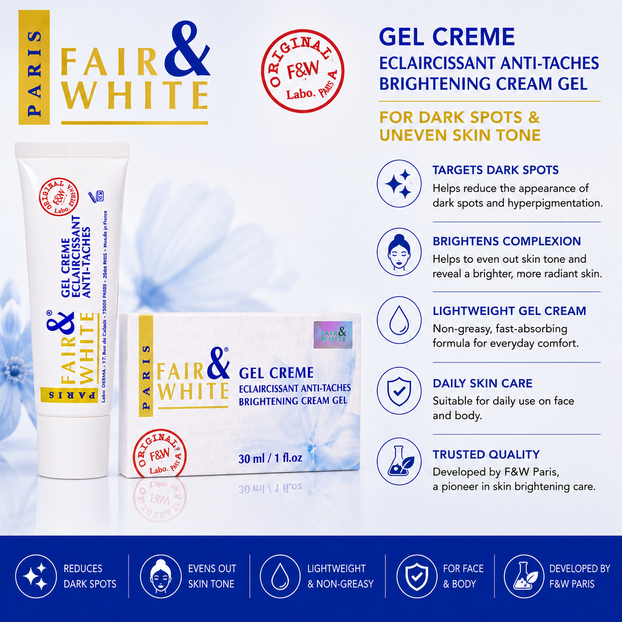 Fair & White Paris – Original Brightening Cream Gel for Dark Spots & Uneven Skin Tone, 30 mL Fair & White Paris