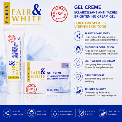 Fair & White Paris – Original Brightening Cream Gel for Dark Spots & Uneven Skin Tone, 30 mL Fair & White Paris
