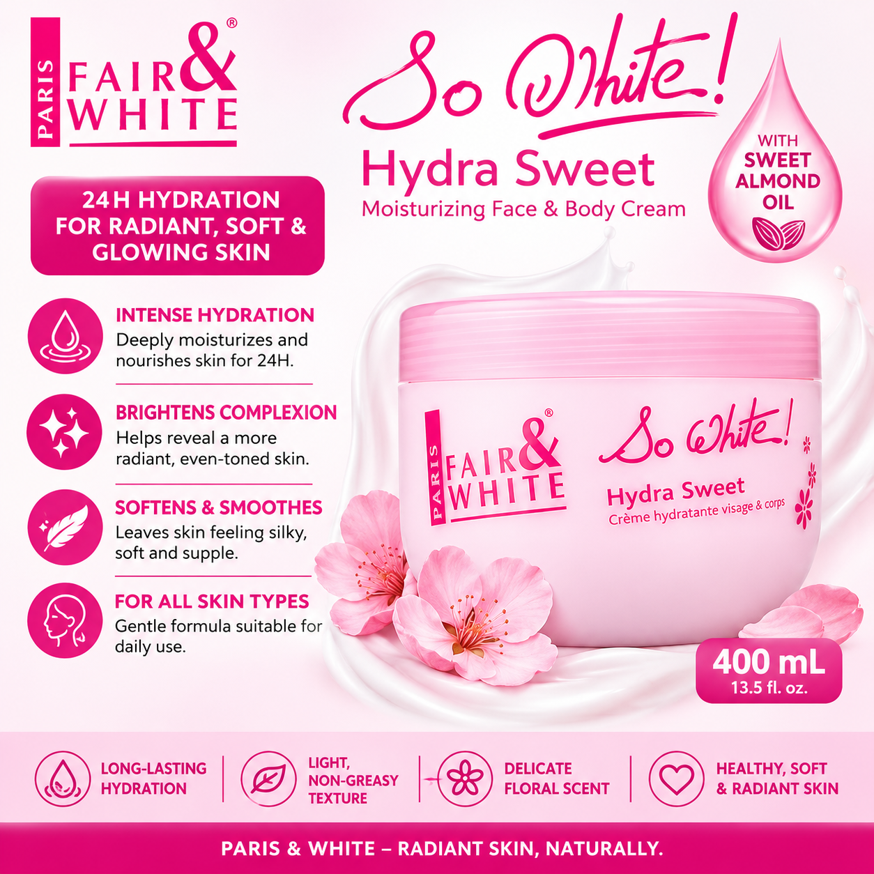 Fair & White Paris – So White! Hydra Sweet Moisturizing Face & Body Cream, 400 mL Fair & White Paris